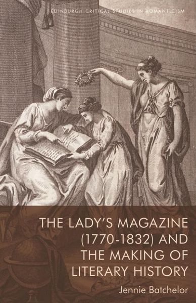 Produktbild: Lady's Magazine (1770-1832) and the Making of Literary History
