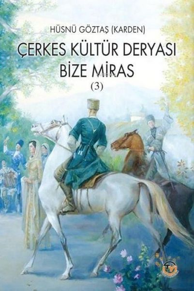 Produktbild: Cerkes K&uuml;lt&uuml;r Deryasi Bize Miras 3