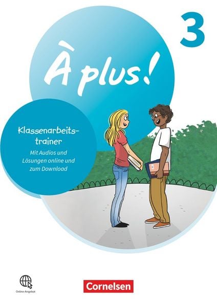À plus ! Neubearbeitung - Französisch als 1. und 2. Fremdsprache - Ausgabe ab 2020 - Band 3, Taschenbuch von , Cornelsen Verlag, 978-3-06-122032-7