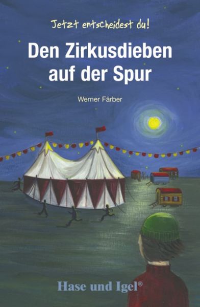 Den Zirkusdieben auf der Spur, Taschenbuch von Werner Färber, Hase und Igel Verlag