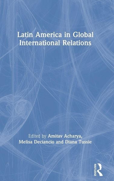 Produktbild: Latin America in Global International Relations