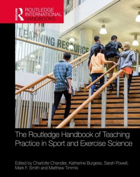 Produktbild: The Routledge Handbook of Teaching Practice in Sport and Exercise Science