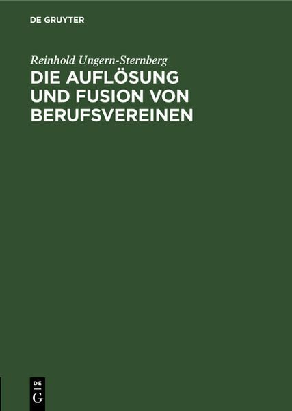 Produktbild: Die Aufl&ouml;sung und Fusion von Berufsvereinen