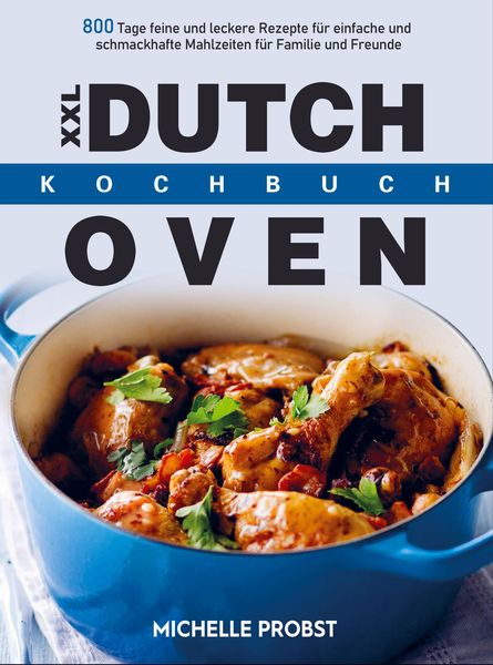 XXL Dutch Oven Kochbuch, Taschenbuch von Michelle Probst, Bookmundo Direct, 9789403666907