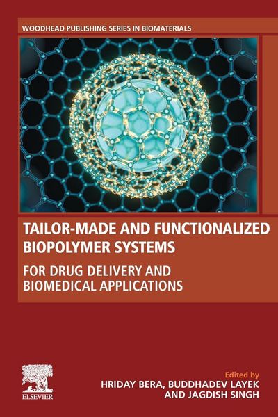 Produktbild: Tailor-Made and Functionalized Biopolymer Systems