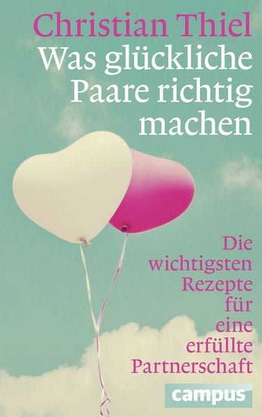 Produktbild: Was glückliche Paare richtig machen