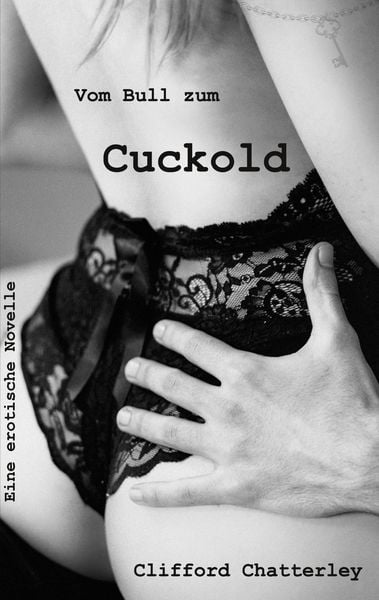 Produktbild: Vom Bull zum Cuckold
