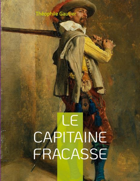 Produktbild: Le Capitaine Fracasse
