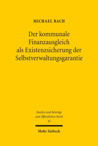 Produktbild: Der kommunale Finanzausgleich als Existenzsicherung der Selbstverwaltungsgarantie