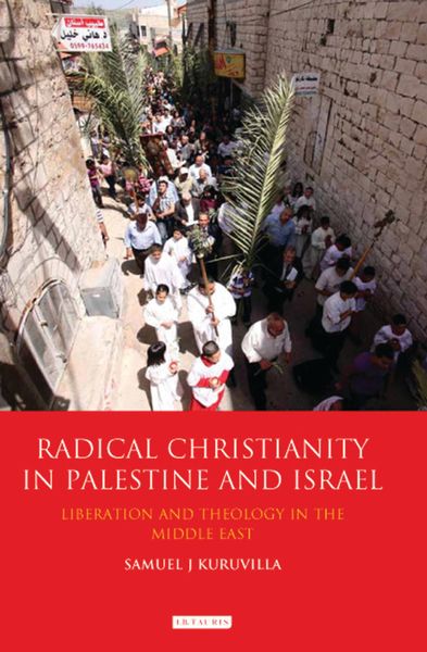 Produktbild: Radical Christianity in Palestine and Israel