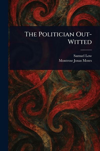 Produktbild: The Politician Out-Witted
