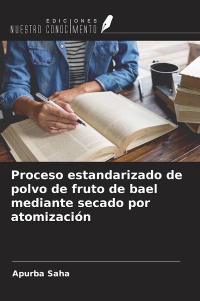 Produktbild: Proceso estandarizado de polvo de fruto de bael mediante secado por atomizaci&oacute;n