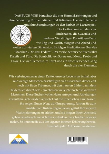 Produktbild: DAS BUCH VIER; Bedeutung der Himmelsrichtungen; Vier Elemente - vier Farben im Kartenspiel; Das Tetragrammaton Iod-He-Wav-He; Daleth = 4 und T&uuml;re;