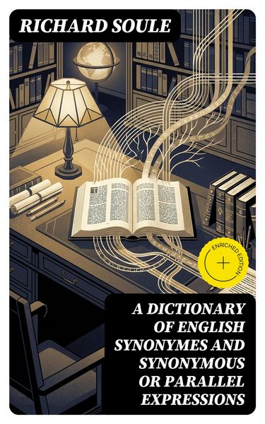 Produktbild: A Dictionary of English Synonymes and Synonymous or Parallel Expressions