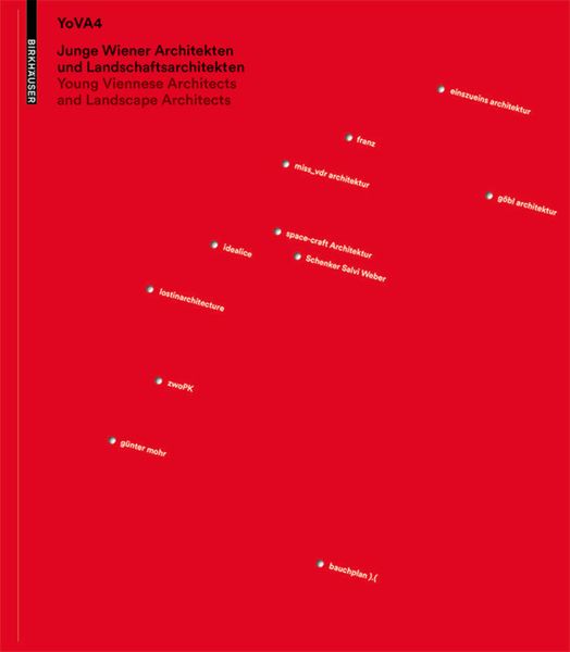 Produktbild: Junge Wiener Architeken und Landschaftsarchitekten. Young Viennese Architects and Landscape Architects. YoVA4