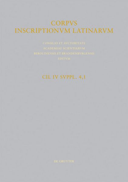 Produktbild: CIL IV Inscriptiones parietariae Pompeianae Herculanenses Stabianae. Suppl. pars 4. Inscriptiones parietariae Pompeianae. Fasc. 1. Ad titulos pictos spectantem