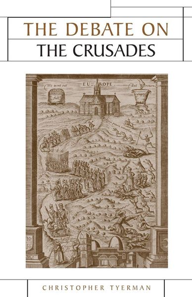 Produktbild: The Debate on the Crusades, 1099-2010