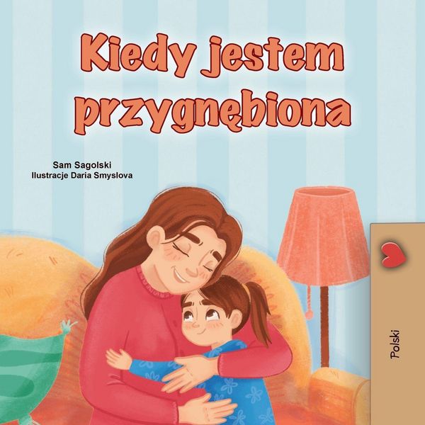Produktbild: When I am Gloomy (Polish Children's Book)