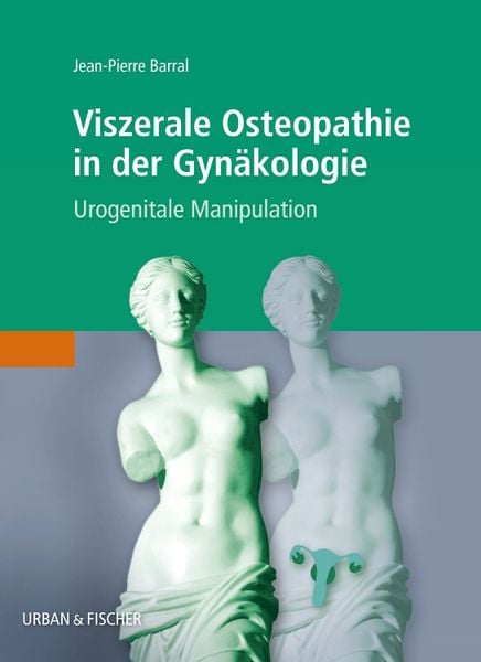 Produktbild: Viszerale Osteopathie in der Gyn&auml;kologie