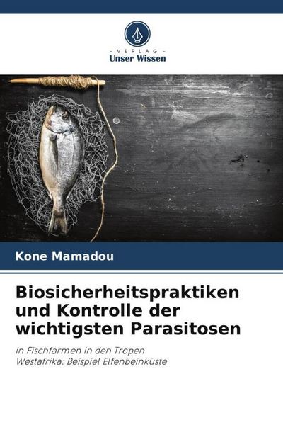 Produktbild: Biosicherheitspraktiken und Kontrolle der wichtigsten Parasitosen
