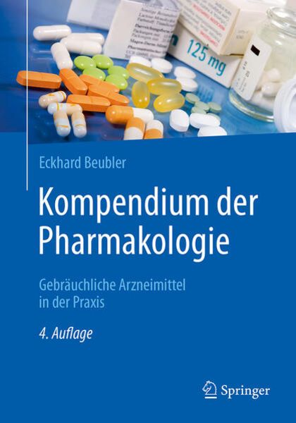 Kompendium der Pharmakologie, Taschenbuch von Eckhard Beubler, Springer Berlin, 9783662545584