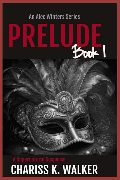 Produktbild: Prelude: A Supernatural Suspense series (An Alec Winters Series, #1)