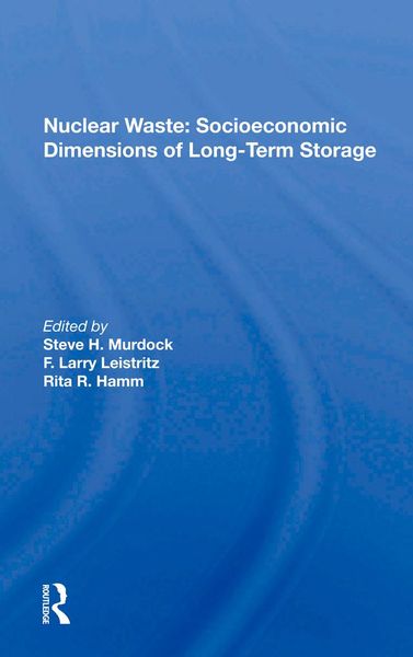 Produktbild: Nuclear Waste: Socioeconomic Dimensions of Long-Term Storage