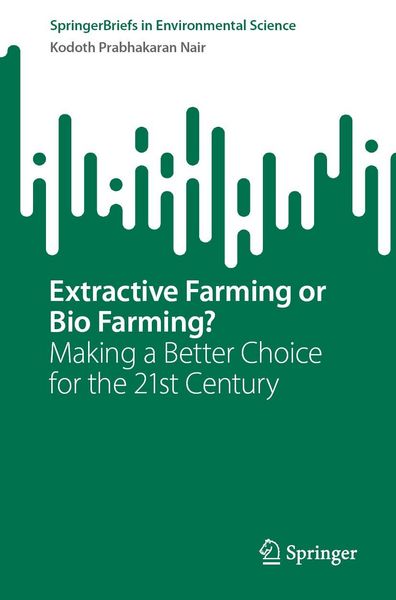 Produktbild: Extractive Farming or Bio Farming?