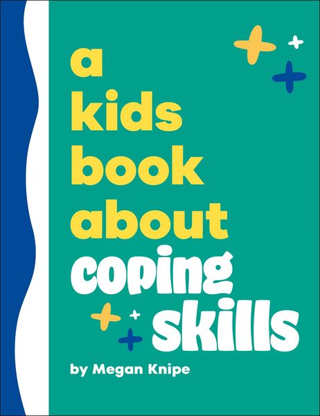 Produktbild: A Kids Book About Coping Skills