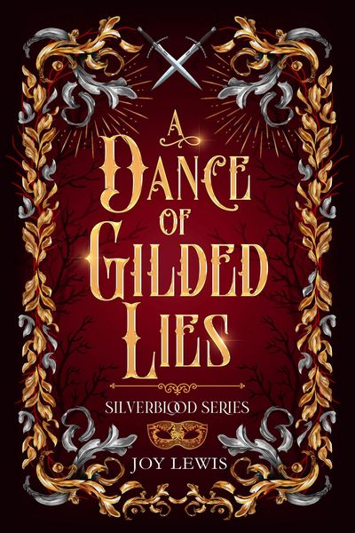 Produktbild: A Dance of Gilded Lies (Silverblood Series, #2)
