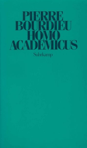 Homo academicus, Taschenbuch von Pierre Bourdieu, Suhrkamp, 978-3-518-57893-3