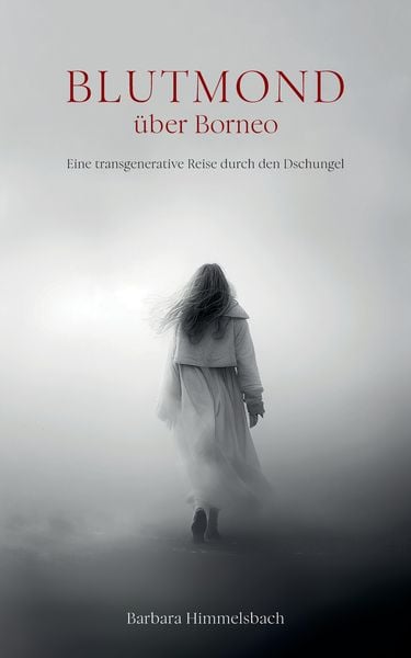 Produktbild: Blutmond &uuml;ber Borneo