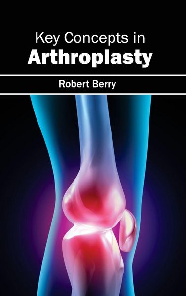 Produktbild: Key Concepts in Arthroplasty