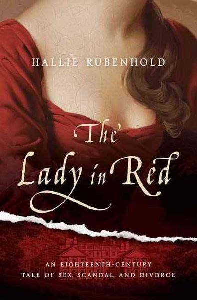 Produktbild: The Lady in Red: An Eighteenth-Century Tale of Sex, Scandal, and Divorce