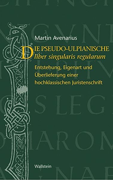 Produktbild: Der pseudo-ulpianische liber singularis regularum