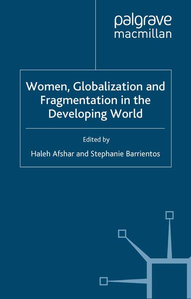 Produktbild: Women, Globalization and Fragmentation in the Developing World