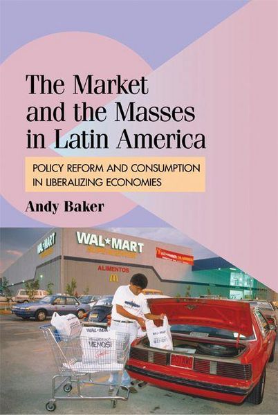 Produktbild: The Market and the Masses in Latin America