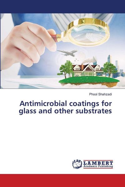Produktbild: Antimicrobial coatings for glass and other substrates