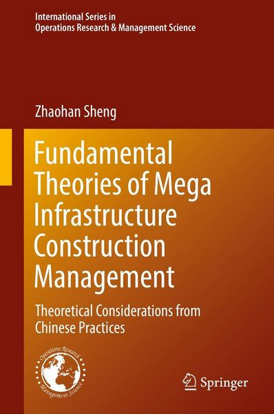 Produktbild: Fundamental Theories of Mega Infrastructure Construction Management