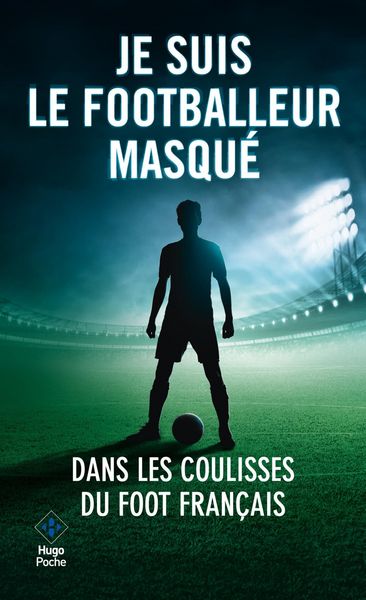 Produktbild: Je suis le footballeur masqu&eacute;