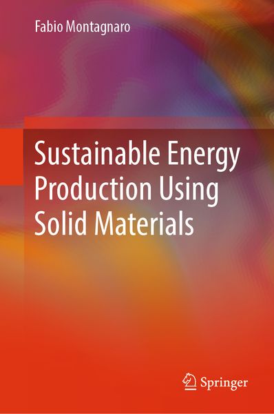 Produktbild: Sustainable Energy Production Using Solid Materials