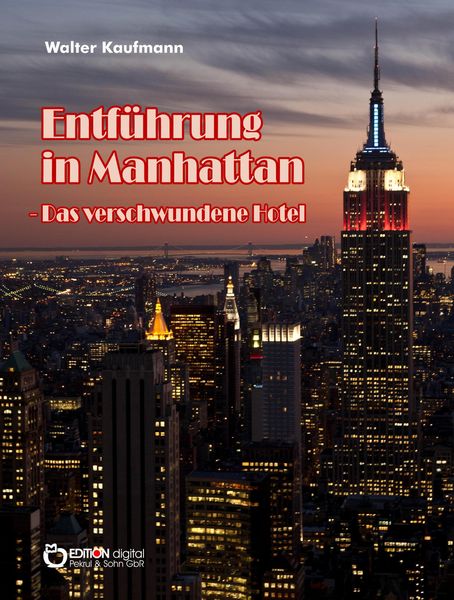 Produktbild: Entf&uuml;hrung in Manhattan - Das verschwundene Hotel