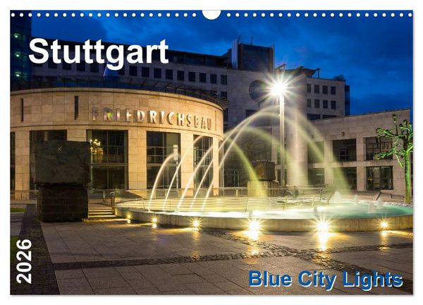 Produktbild: Stuttgart - Blue City Lights (Wandkalender 2026 DIN A3 quer), CALVENDO Monatskalender