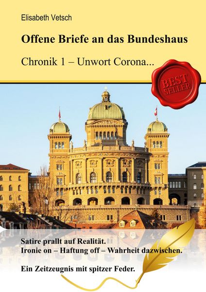 Produktbild: Offene Briefe an das Bundeshaus Chronik 1 - Unwort Corona