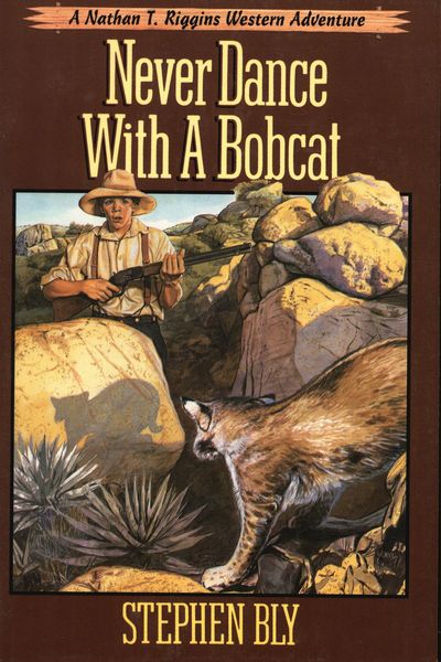 Produktbild: Never Dance With a Bobcat (The Nathan T. Riggins Western Adventure, #5)