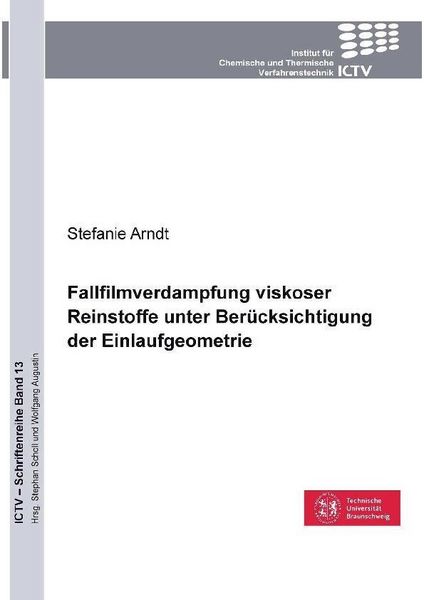 Produktbild: Fallfilmverdampfung viskoser Reinstoffe unter Ber&uuml;cksichtigung der Einlaufgeometrie