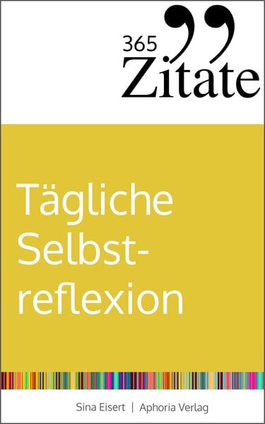 Produktbild: 365 Zitate f&uuml;r t&auml;gliche Selbstreflexion