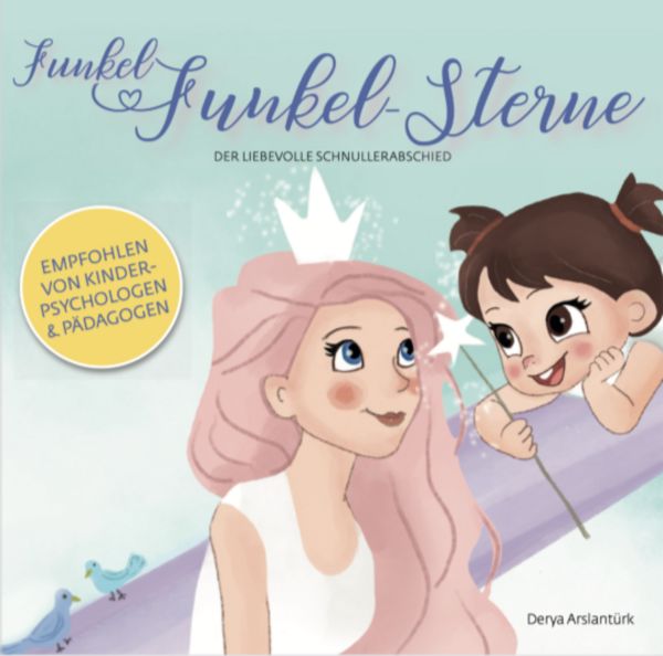 Funkel Funkel-Sterne, Gebundene Ausgabe von Derya Arslantürk, Weltentdecker, 978-3-910368-07-1