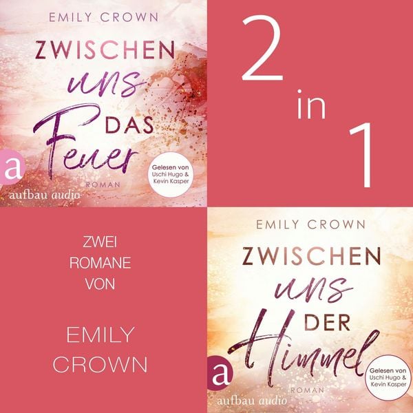 Zwischen uns das Feuer & Zwischen uns der Himmel (Nur bei uns!) - Emily Crown, Audio, 9783757021139