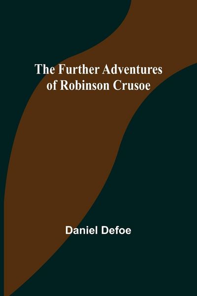 Produktbild: The Further Adventures of Robinson Crusoe